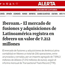 El mercado de fusiones y adquisiciones de Latinoamrica registra en febrero un valor de 7.212 millones